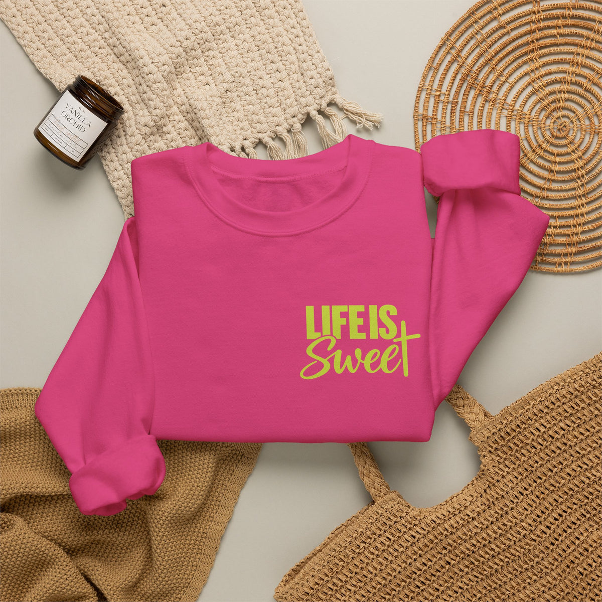 Life Is Sweet Crewneck Sweatshirt — Positive Quote Graphic Sweatshirt