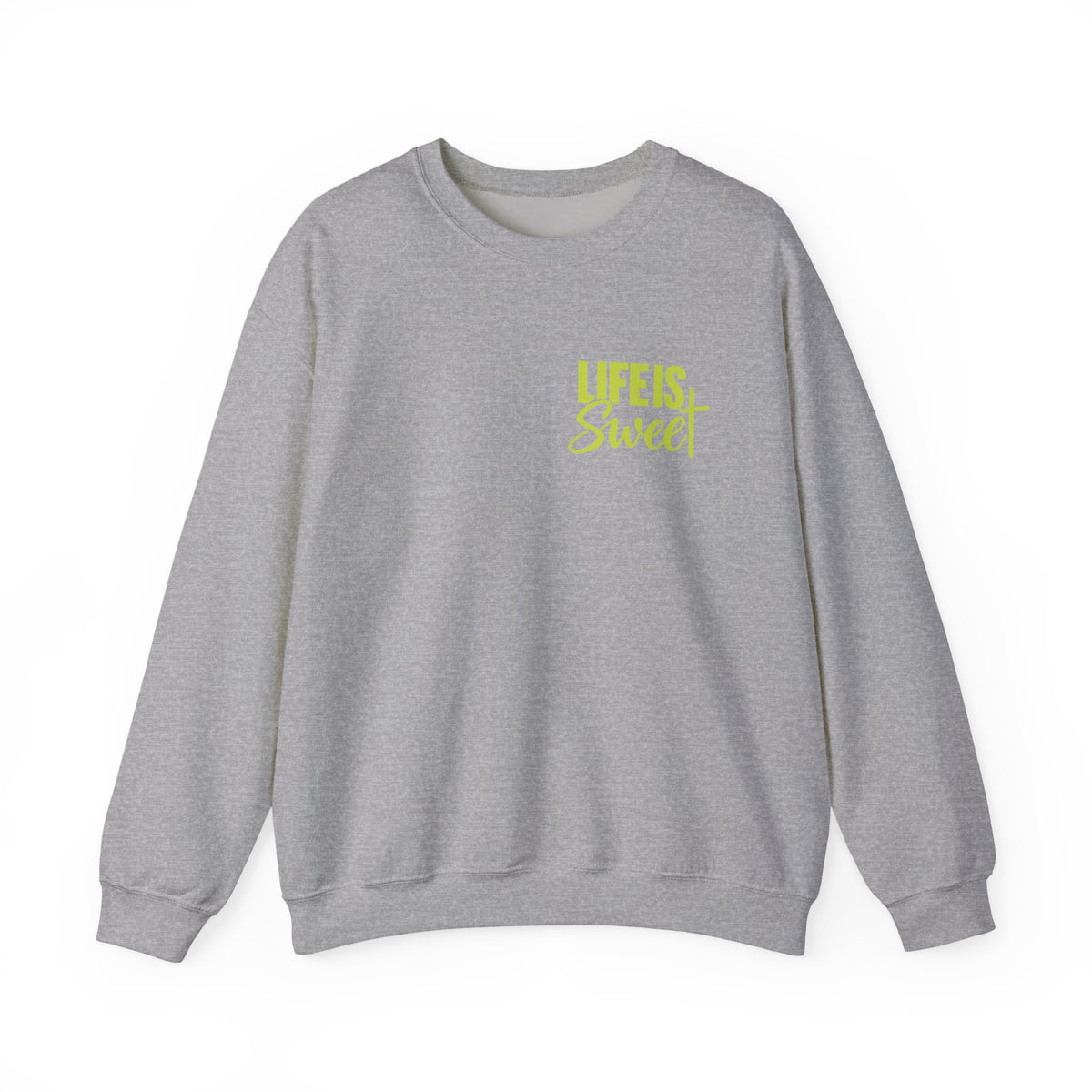 Life Is Sweet Crewneck Sweatshirt — You Don't Have to Walk Alone