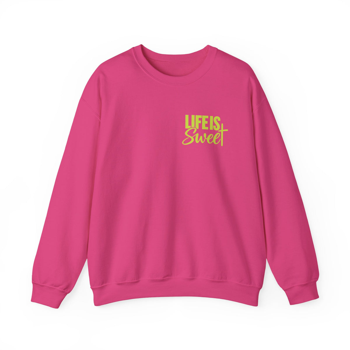 Life Is Sweet Crewneck Sweatshirt — Positive Quote Graphic Sweatshirt