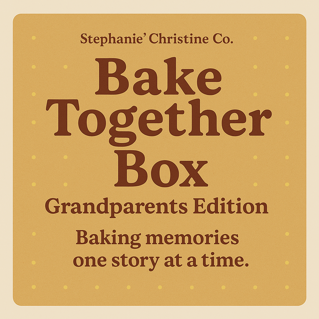 Bake Together Box — Grandparents Edition
Baking memories one story at a time.